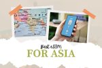 what are the best esim for asia